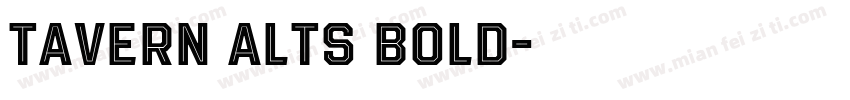 Tavern AltS Bold字体转换